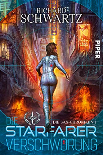 Die Starfarer-Verschwörung: Die Sax-Chroniken 1