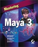 Mastering Maya 3, w. CD-ROM by 