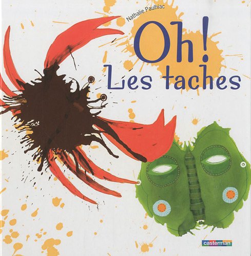 couverture de : Oh ! Les taches