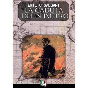 La caduta di un impero (I Pirati della Malesia Vol