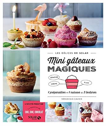 Mini Gateaux Magiques Les Delices De Solar French Edition Ebook Cauvin Veronique Amazon Co Uk Kindle Store