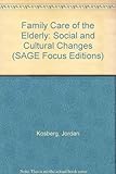Image de Family Care of the Elderly: Social and Cultural Changes