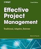 Effective Project Management: Traditional, Adaptive, Extreme (English Edition) by Robert K. Wysocki