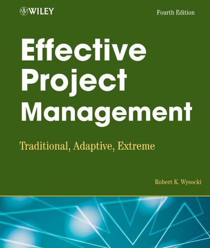 Effective Project Management: Traditional, Adaptive, Extreme (English Edition)