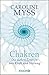 Chakren - die sieben Zentren von Kraft und Heilung by Caroline Myss