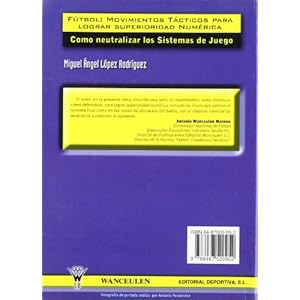 FÏtbol: movimientos tàcticos para lograr superioridad num_rica: cÑmo neutralizar los sistemas de juego