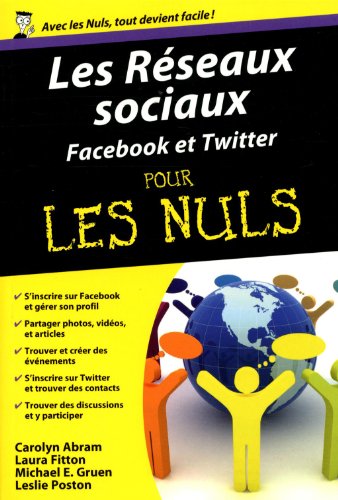 couverture de : Les r&eacute;seaux sociaux Facebook et Twitter pour les nuls