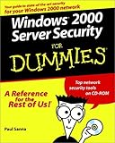 Windows 2000 Server Security For Dummies (For Dummies Series) by 