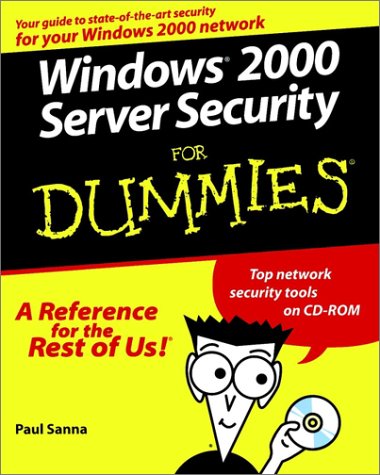 Windows 2000 Server Security For Dummies (For Dummies Series)