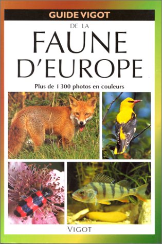 Download Guide Vigot de la faune d'Europe Download Guide Vigot de la faune d'Europe
