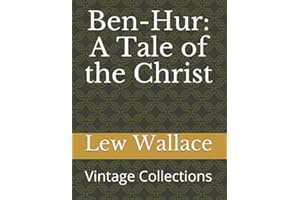 Ben-Hur: A Tale of the Christ: Vintage Collections
