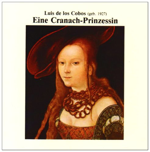Preisvergleich Produktbild Eine Cranach-Prinzessin
