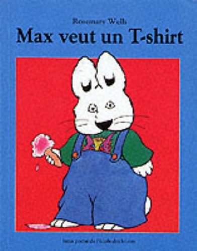 couverture de : Max veut un T-shirt