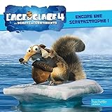 L'âge de glace 4 : Encore une scratastrophe !