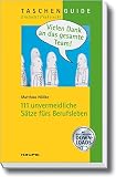 Vielen Dank an das gesamte Team: 111 unvermeidliche Sätze fürs Berufsleben (Haufe TaschenGuide) by Matthias Nöllke