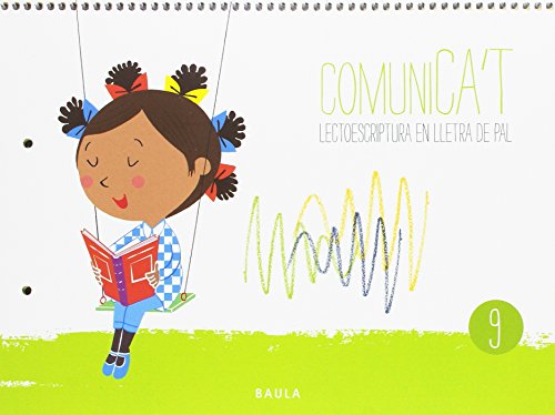 Comunica't Lectoescriptura Lletra Pal 9 Infantil (Projecte Comunica't)
