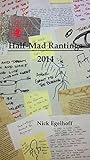 Image de Half-Mad Rantings: 2014 (English Edition)