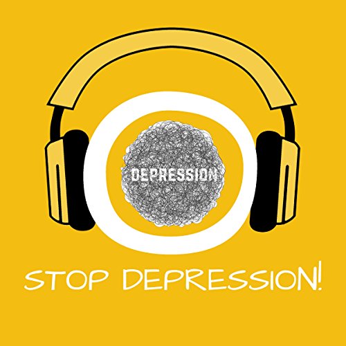 Stop Depression!