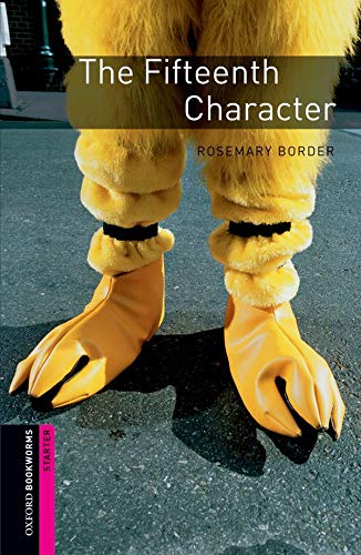 Oxford Bookworms Library: The Fifteenth Character Starter: 250Word Vocabulary (Oxford Bookworms ELT)