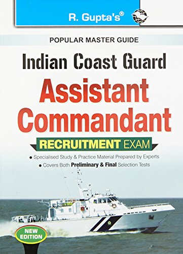 Indian Coast Guard: Assistant Commandant Recruitment Exam Guide