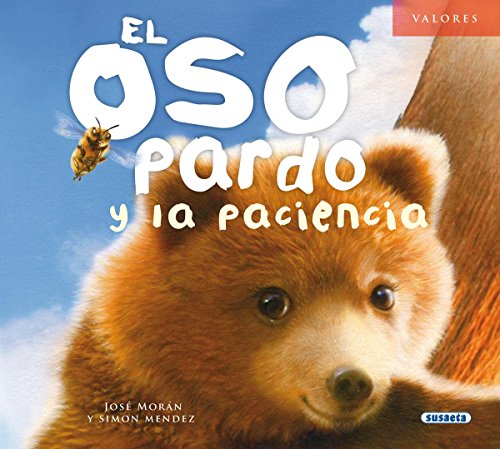 Descargar Gratis El oso pardo y la paciencia (Valores) Libro PDF