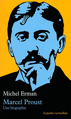 Book's Cover of Marcel Proust: Une biographie