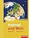 Heimat und Welt Weltatlas + Geschichte / Aktuelle Ausgabe Hessen: Heimat und Welt Weltatlas + Geschichte: Hessen by