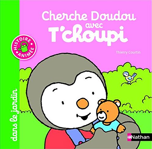 Cherche Doudou avec T'choupi dans le jardin francais Cherche Doudou avec T'choupi dans le jardin francais