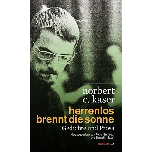 herrenlos brennt die sonne. Gedichte und Prosa (HAYMON TASCHENBUCH, Band 136) herrenlos brennt die sonne. Gedichte und Prosa (HAYMON TASCHENBUCH, Band 136)