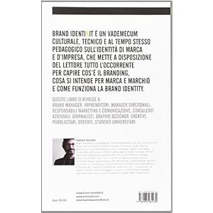 Brand identikit. Trasformare un marchio in una marca