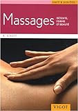 Massages : Détente, forme et beauté