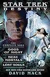 Image de Destiny: The Complete Saga: Gods of Night, Mere Mortals, and Lost Souls (Star Trek) (English Edition)