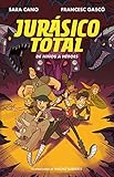 parque jurasico 2015 reparto  De niños a héroes (Serie Jurásico Total 3)