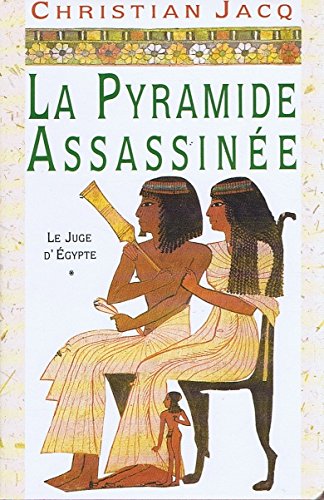 couverture de : La pyramide assassin&eacute;e