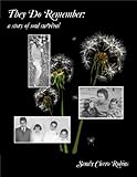 Image de They Do Remember: a story of soul survival (English Edition)