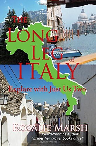 The Long Leg of Italy: Explore with Just Us Two (Just Us Two Travel)