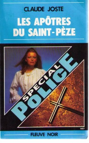 Les apôtres du saint-pèze