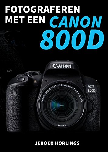 Preisvergleich Produktbild Fotograferen met een Canon 800D