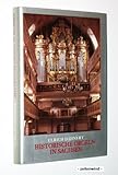 Historische Orgeln in Sachsen: Ein Orgelinventar by 
