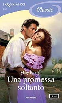 Mary Balogh - Una promessa soltanto (2018)