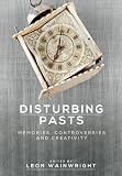 Image de Disturbing Pasts: Memories, Controversies and Creativity