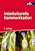 Interkulturelle Kommunikation by Hans Jürgen Heringer