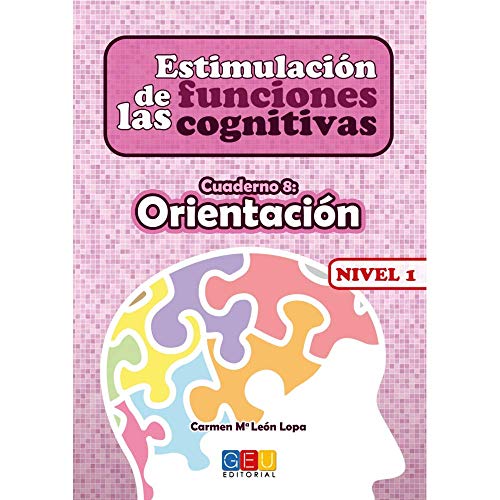 Estimulación de las Funciones Cognitivas - Orientación - Nivel 1 Cuaderno 8