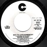 Got to love somebody