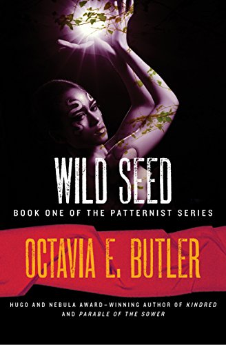 Wild Seed (The Patternist Series Book 1) (English Edition) livre