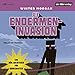 Die Endermen-Invasion: Ein Hör-Abenteuer für Minecrafter (Minecraft-Hörbücher, Band 2) by 
