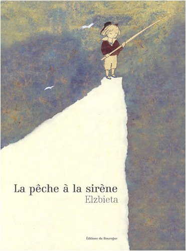 couverture de : La p&ecirc;che &agrave; la sir&egrave;ne