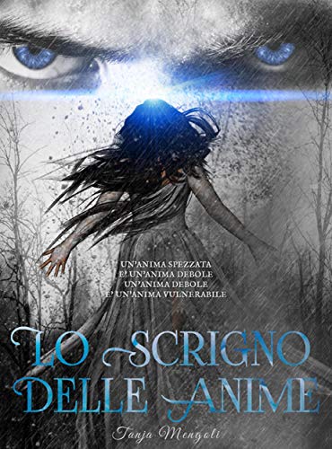 Tanja Mengoli - Lo scrigno delle Anime (2020)