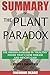 Produktbild SUMMARY Of The Plant Paradox: The Hidden Dangers in "Healthy" Foods That Cause Disease and Weight Gain By Dr Steven Gundry