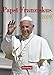 Papst Franziskus - Kalender 2019: Wochenkalender mit Zitaten by 